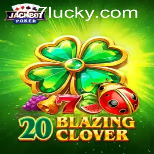 Exploring the Exciting World of 20BlazingClover and CC7