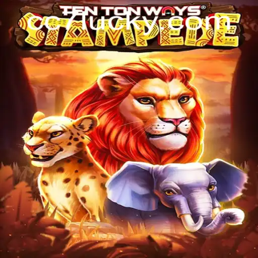 TenTonWaysStampede: A Thrilling Adventure in the World of Gaming